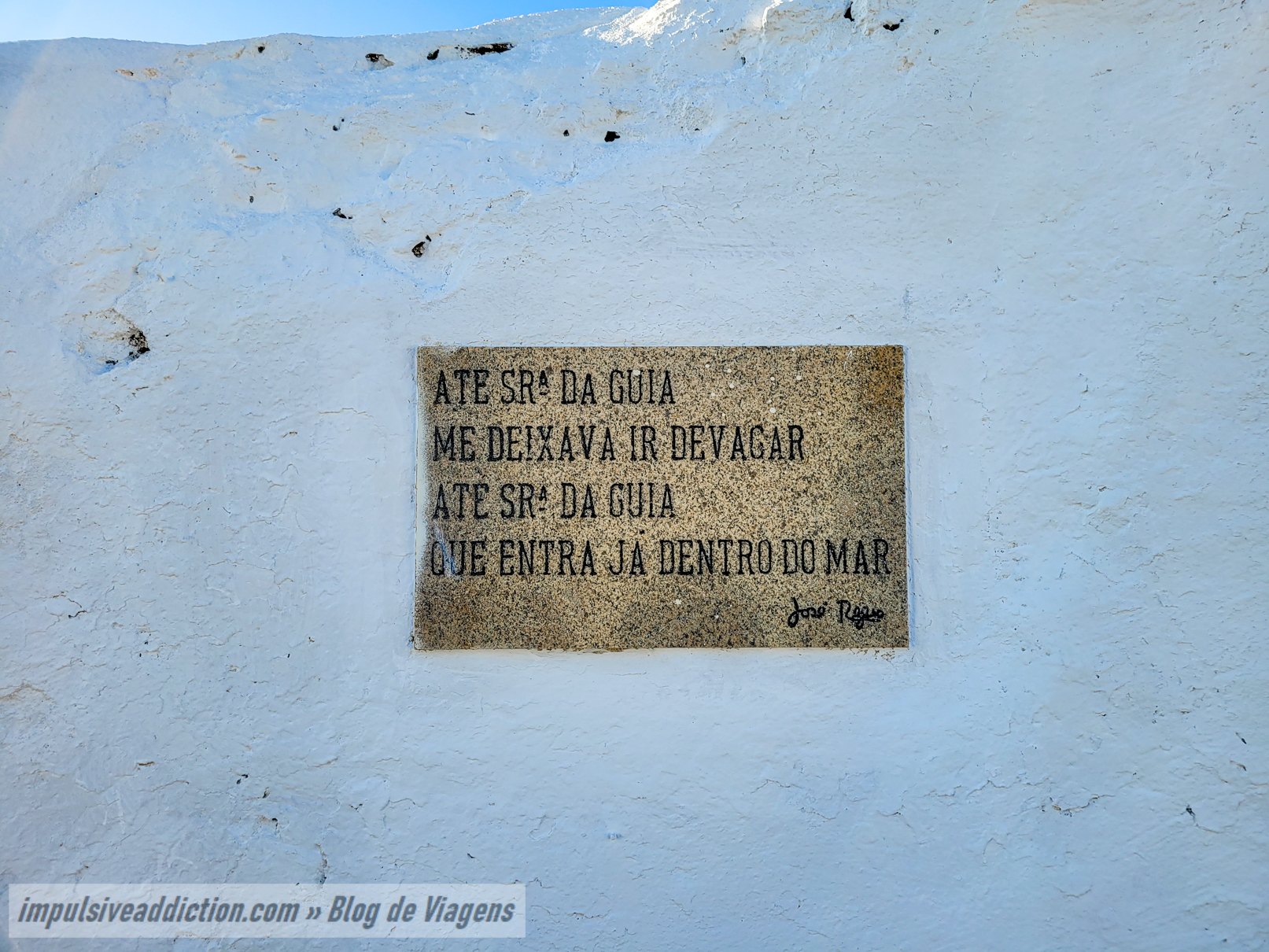 Quadra de José Régio junto da Capela de Nossa Senhora da Guia